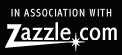 In association with zazzle.com